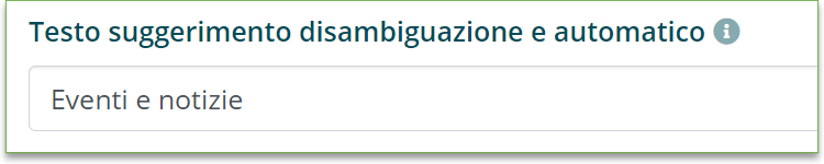 Campo testo suggerimento disambiguazione e automatico compilato